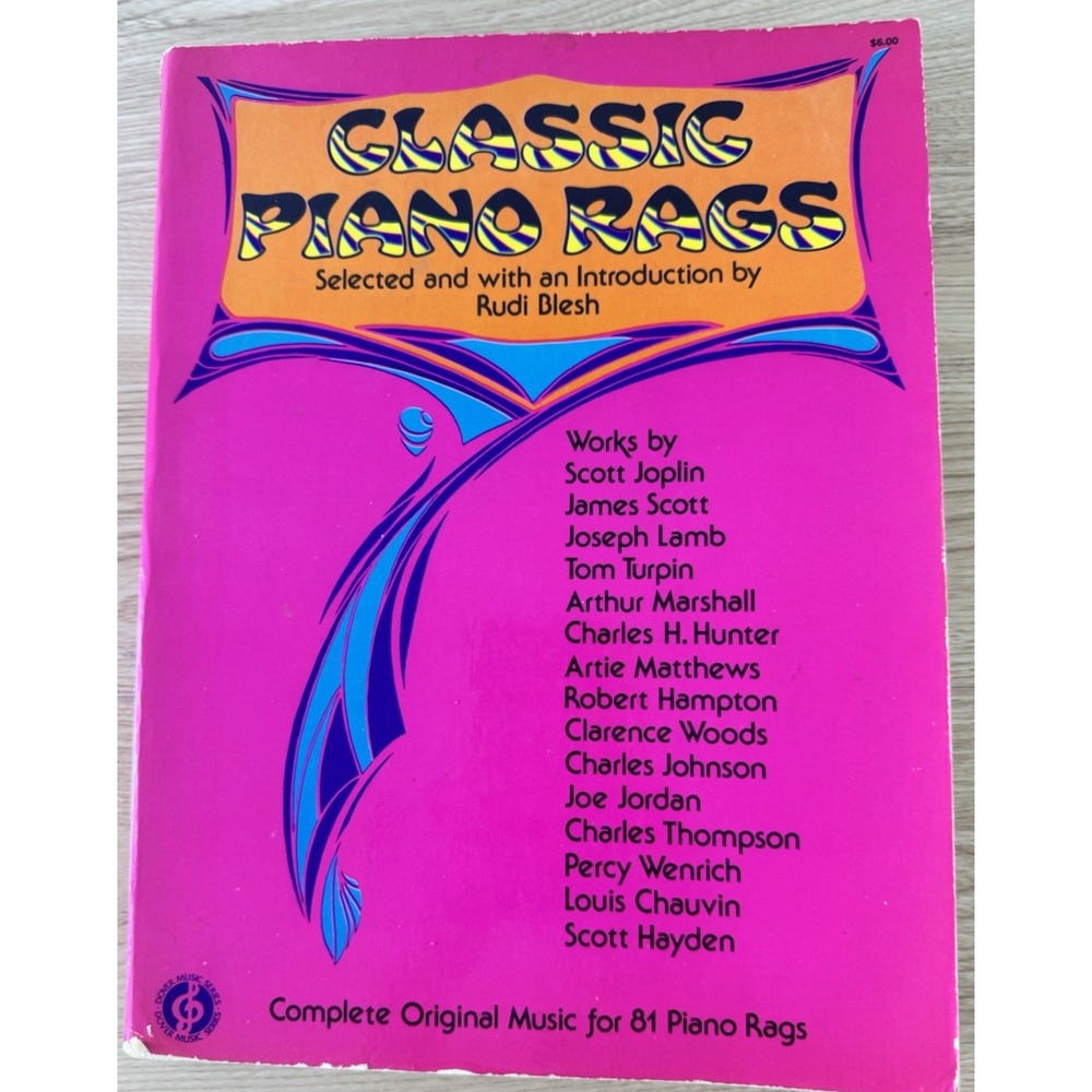 1973 Classic Piano Rags 81 Complete Scores Rudi Blesh Scott Joplin Dover